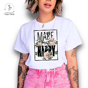 T-SHIRT MAKE HAPPY - BRANCO