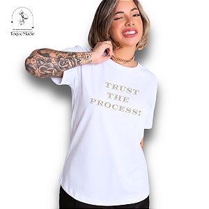 T-SHIRT TRUST THE PROCESS - BRANCO