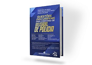 Questões Discursivas para Concurso de Delegado de Polícia
