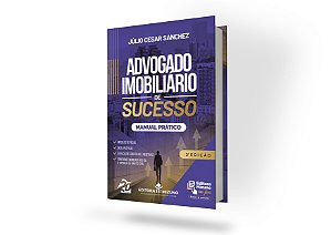 Advogado Imobiliário de Sucesso 3ª edição