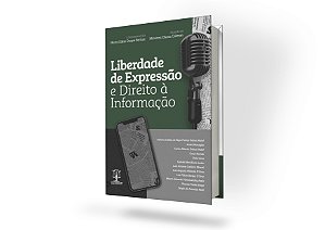 LIBERDADE DE EXPRESSÃO E DIREITO À INFORMAÇÃO