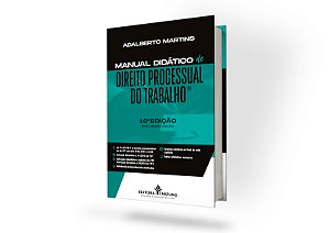 Manual Didático de Direito Processual do Trabalho 10ª edição (2024)