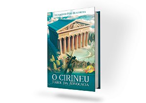 O Cirineu - O Farol da Advocacia - 2ª Edição