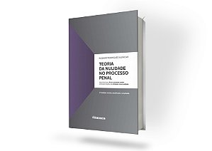 Teoria da Nulidade no Processo Penal