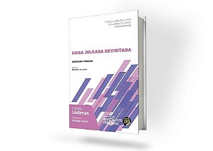 Coisa Julgada Revisitada - 1º Edição