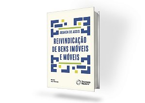 Reivindicação de bens imóveis e móveis