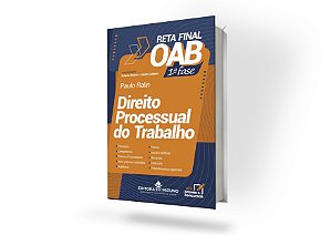 Processo do Trabalho - Reta Final OAB – 1ª fase