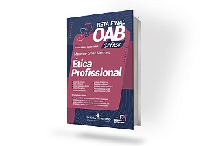 Ética Profissional - Reta Final OAB – 1ª fase