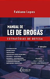 Manual de Lei de Drogas - Estratégias de Defesa - 2ª Edição