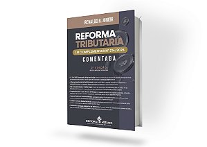 Reforma Tributária LC 214/2025 Comentada - 2ª edição 2026