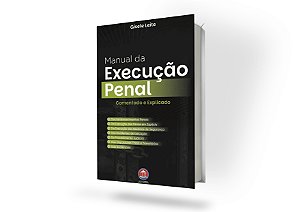 Manual da Execução Penal