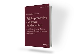 Prisão preventiva e direitos fundamentais