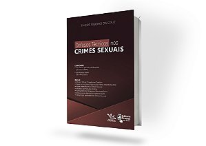 Defesas Técnicas nos Crimes Sexuais