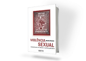 Violência Sexual - O Atendimento às Vítimas e a Polícia Judiciária