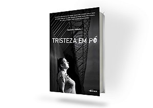 Tristeza em Pó