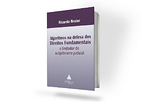 Algoritmos na Defesa dos Direitos Fundamentais