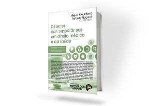 Debates contemporâneos em direito médico e da saúde 2ª Edição