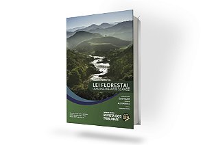 Lei Florestal Uma análise após 10 anos