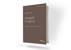 Ferrajoli e a prova