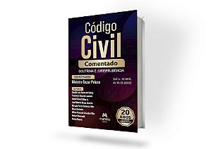 Código Civil Comentado: Doutrina e jurisprudência