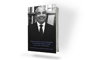 Estudos jurídicos em homenagem ao professor Geraldo Prado por seu 65º aniversário