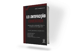Lei Antifacção Comentada