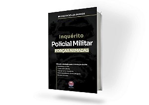 Inquérito Policial Militar - Forças Armadas