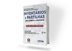 Inventários e Partilhas - Arrolamentos e Testamentos