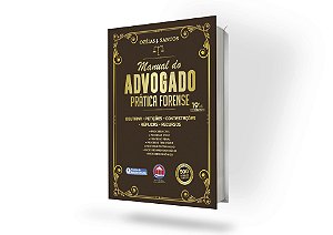 Manual do Advogado - Prática Forense
