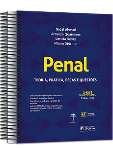 Penal - 2ª Fase OAB - Teoria, Prática, Peças e Questões - Especial 46º Exame de Ordem