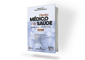 Direito Médico e da Saúde - Manual Prático 6ª edição (2026)