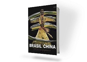 BRASIL CHINA | 50 ANOS DE DIPLOMACIA