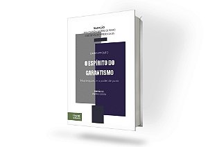 O Espírito do Garantismo: Montesquieu e o poder de punir