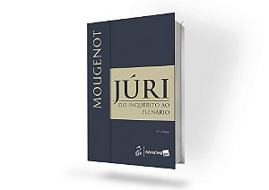 Júri: do Inquérito Ao Plenário - 6ª Edição