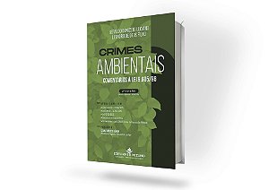 Crimes Ambientais: Comentários à Lei 9.605/98