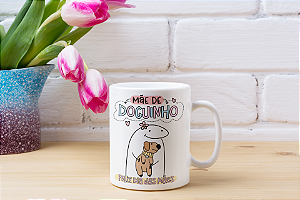 Caneca Flork" Mãe de Doguinho "