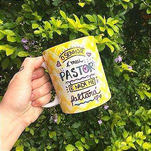 Caneca " O Senhor é meu Pastor e nada me faltará"