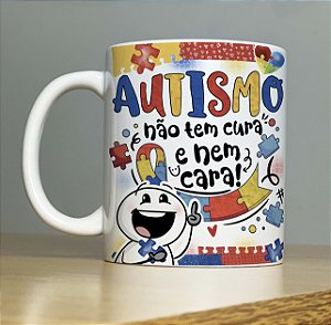 Caneca " O Autismo não tem cara "
