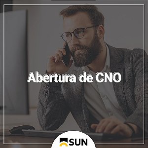 Abertura de CNO - Cadastro Nacional de Obras.