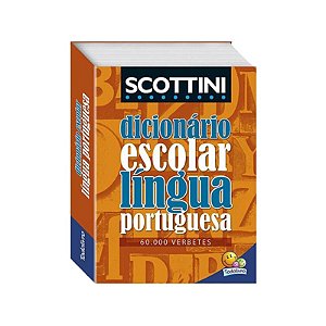 Dicionário Escolar Língua Portuguesa 60.000 Verbetes Scottini