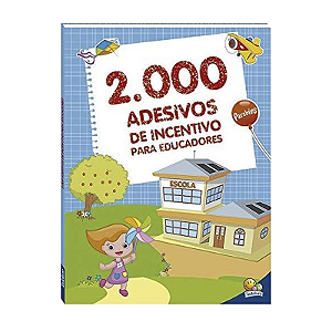 Livro 2000 Adesivos De Incentivo Para Educadores Todolivro