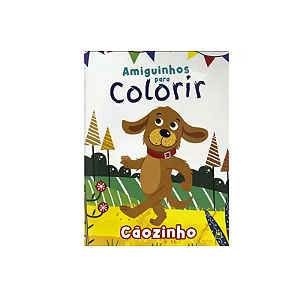 Livro Infantil Amiguinhos Papa  Colorir Cãozinho Todo Livro