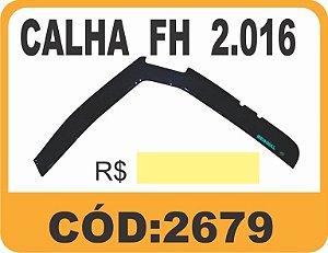 CALHA VOLVO FH 540  NOVO EM L - FUMÊ