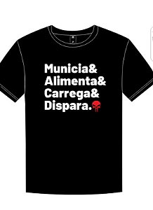 Camiseta Municia, Alimenta e Dispara