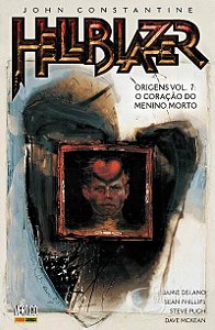 JOHN CONSTANTINE - HELLBLAZER - ORIGENS N.º 7 - O CORAÇÃO DO MENINO MORTO