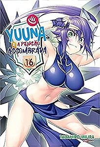 YUUNA E A PENSÃO ASSOMBRADA - VOL. 16