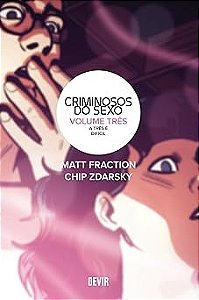 CRIMINOSOS DO SEXO VOLUME 3: A TRÊS É DIFÍCIL