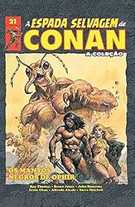 A ESPADA SELVAGEM DE CONAN - A COLEÇÃO – VOL. 21