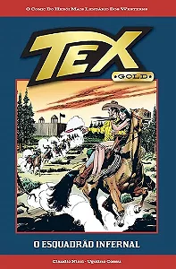 TEX GOLD - VOL. 52: O ESQUADRÃO INFERNAL