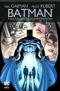 BATMAN: O QUE ACONTECEU AO CAVALEIRO DAS TREVAS?